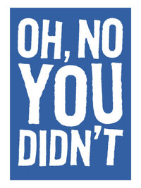 oh-no-you-didnt.jpg